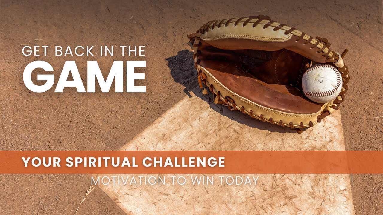 Get Back in the Game - March 25