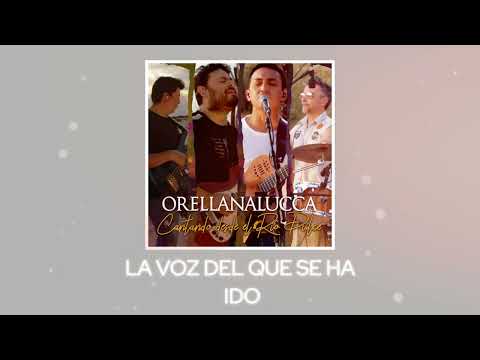 Orellana Lucca - LA VOZ DEL QUE SE HA IDO | Cantando Desde el Río Dulce (En Vivo)