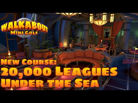 20,000 Leagues Under the Sea - Walkabout Mini Golf - Launch Trailer