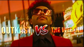 Outkast vs. The Weeknd - So Fresh & So Lit