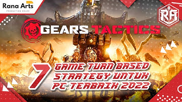 7 Game Turn Based Strategy Untuk PC Terbaik 2022