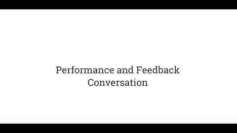 Performance and Feedback Conversation