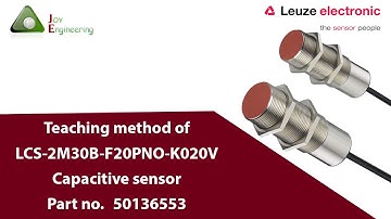 Teaching method/How to set  LCS-2M30B-F20PNO-K020V - Capacitive sensor  Part no:50136553
