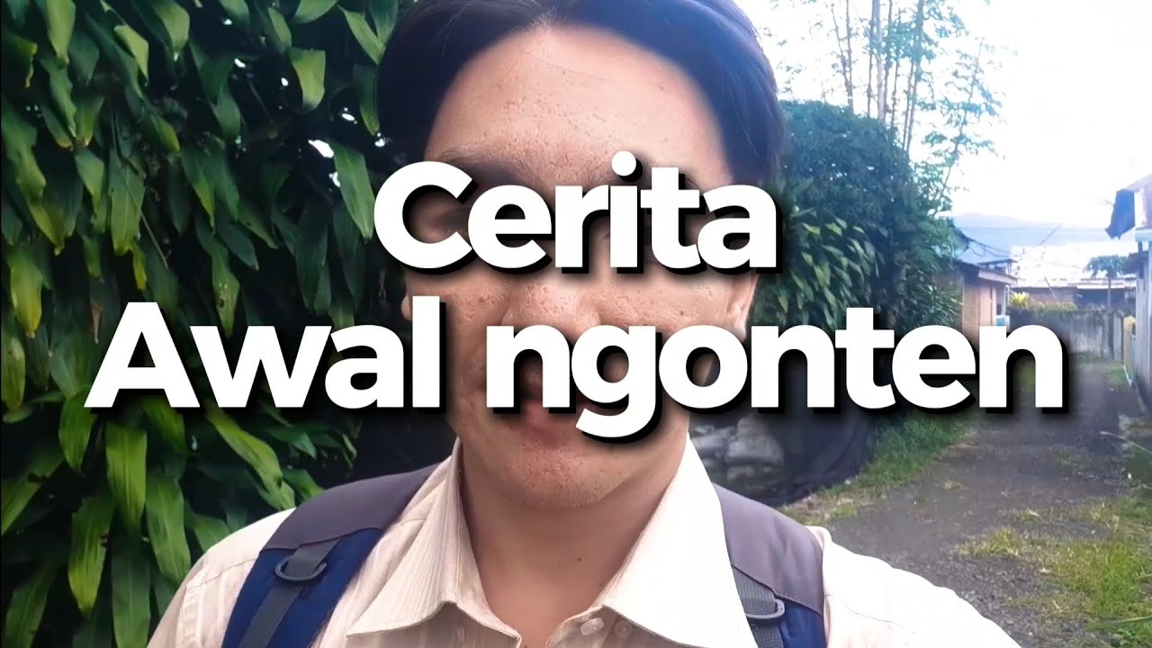 Vlog Cerita Awal Ngonten, Motivasi Ngonten.