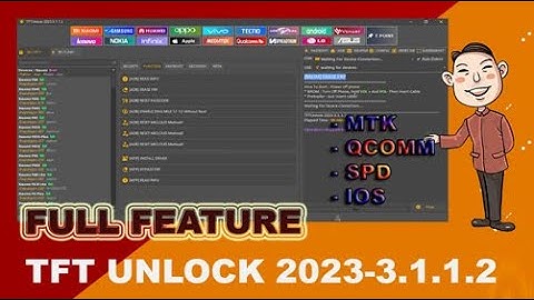 Full Review TFT-Unlock 2023-3.1.1.2 Full Feature Best Tool For Repair Solution