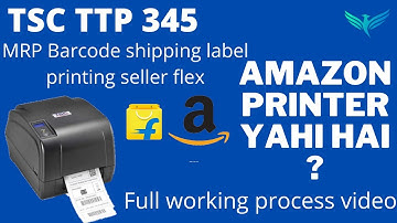 TSC TTP 345 Barcode shipping label printer / amazon and flipkart shipping labels printer full video