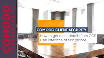Comodo Client Security | How to get more details from CCS User Interface