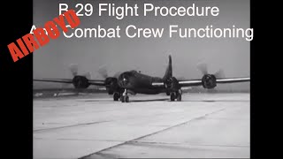 B-29 Flight Procedure And Combat Crew Functioning (1944)
