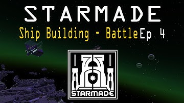 StarMade Ep4 Tutorial   Ship Building Gameplay