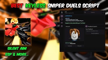 BEST KEYLESS Sniper Duels Script | SILENT AIM, ESP & More..