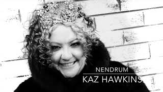 Kaz Hawkins - NENDRUM chords