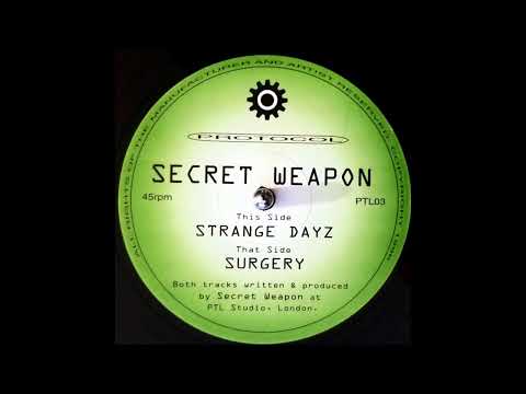 Secret Weapon — Secret Weapon - Strange Dayz