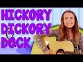 Hickory Dickory Dock | Nursery Rhymes For Kids And Childrens| Songs For Toddler