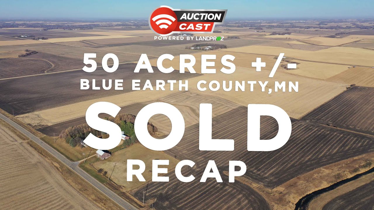 2416 50 acres +/Blue Earth County, MN Recap Sold YouTube