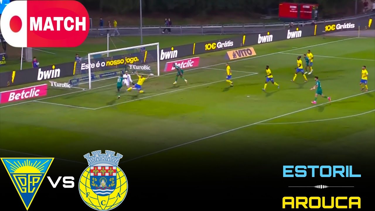Estoril Praia vs Arouca match poster with team logos