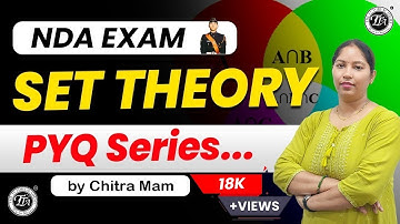 Set Theory PYQ Series  For NDA | NDA Exam DMU MATH | Chitra Mam I The Tutors Academy
