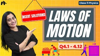 Laws of Motion Class 11 Physics NCERT Solutions | Chapter 4 CBSE Questions 4.1- 4.12 screenshot 4
