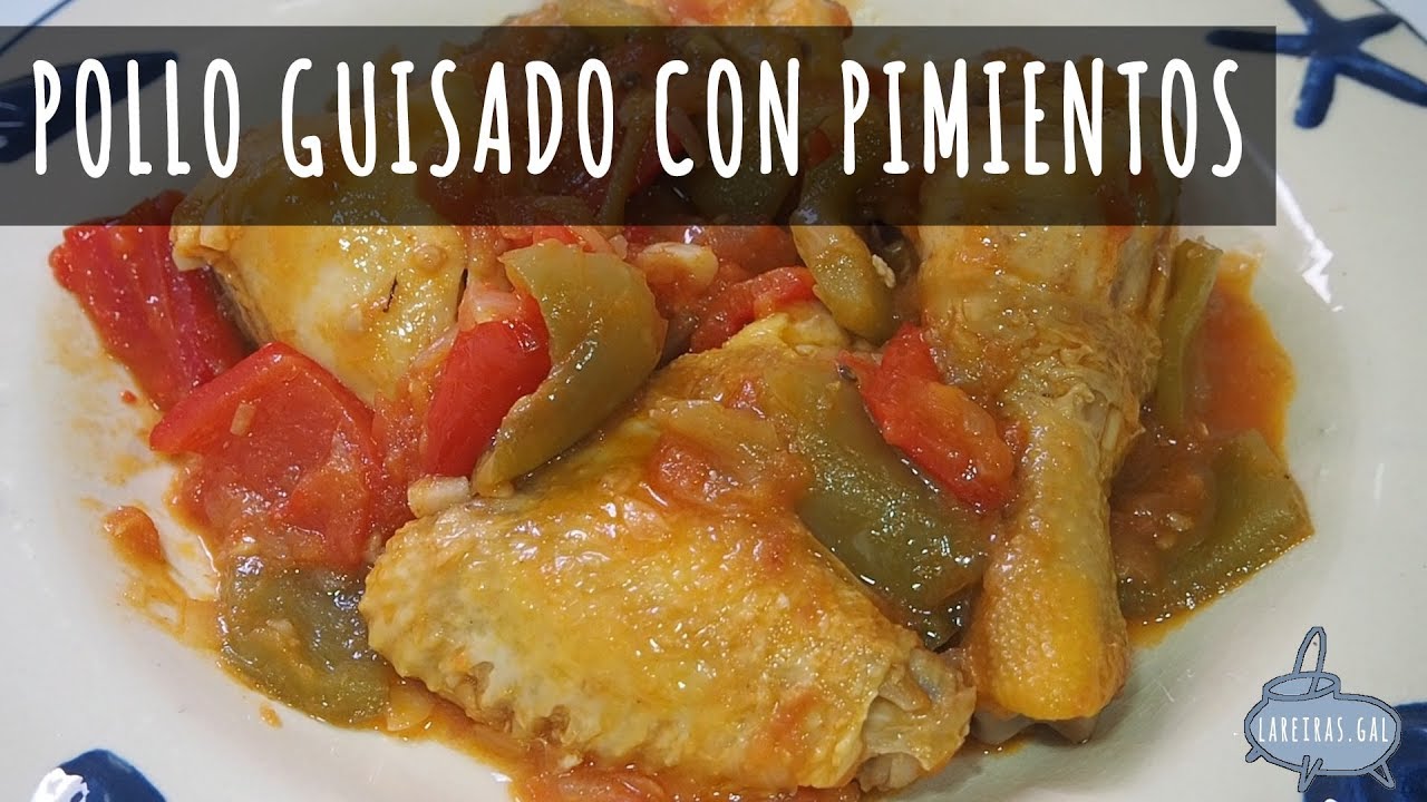 POLLO GUISADO CON PIMIENTOS - Lareiras.gal