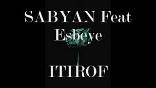 I TIROF - Sabyan ft. Esbeye Lirik