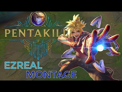 Ezreal Montage -