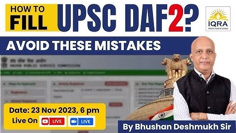 How to Fill UPSC DAF 2? Avoid these Mistakes📘✍️