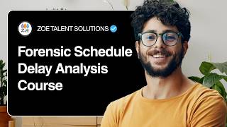 Forensic Schedule Delay Analysis Course | Construction Claims & Delay Analysis Training | Zoe Talent