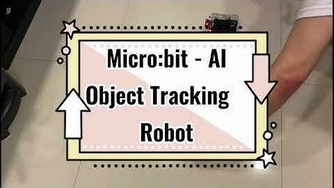 Micro:bit AI - Object Tracking Robot