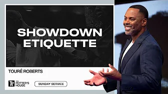 Showdown Etiquette - Touré Roberts