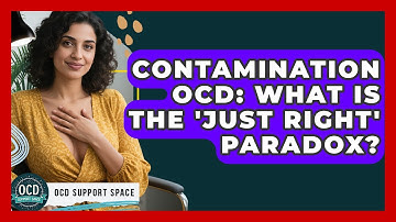 Contamination OCD: What Is The 