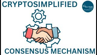 Consensus Mechanism