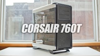 Corsair 760T Review - YouTube