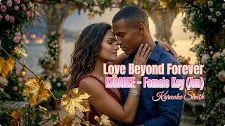 🎤 KARAOKE | 💖 Love Beyond Forever… Sing Your Heart Out to This Romantic Ballad 🌙✨🎶 | Karaoke Smith screenshot 3