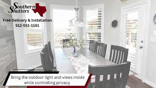 Southern Shutters of Austin  Affordable Luxury That Lasts a Lifetime