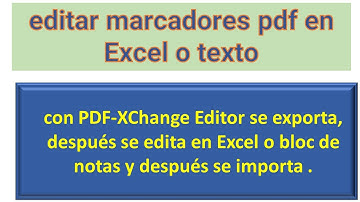 editar marcadores pdf en  excel o texto txt en block de notas