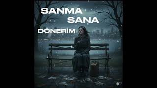 Sanma Sana Dönerim Rock Remix Cover