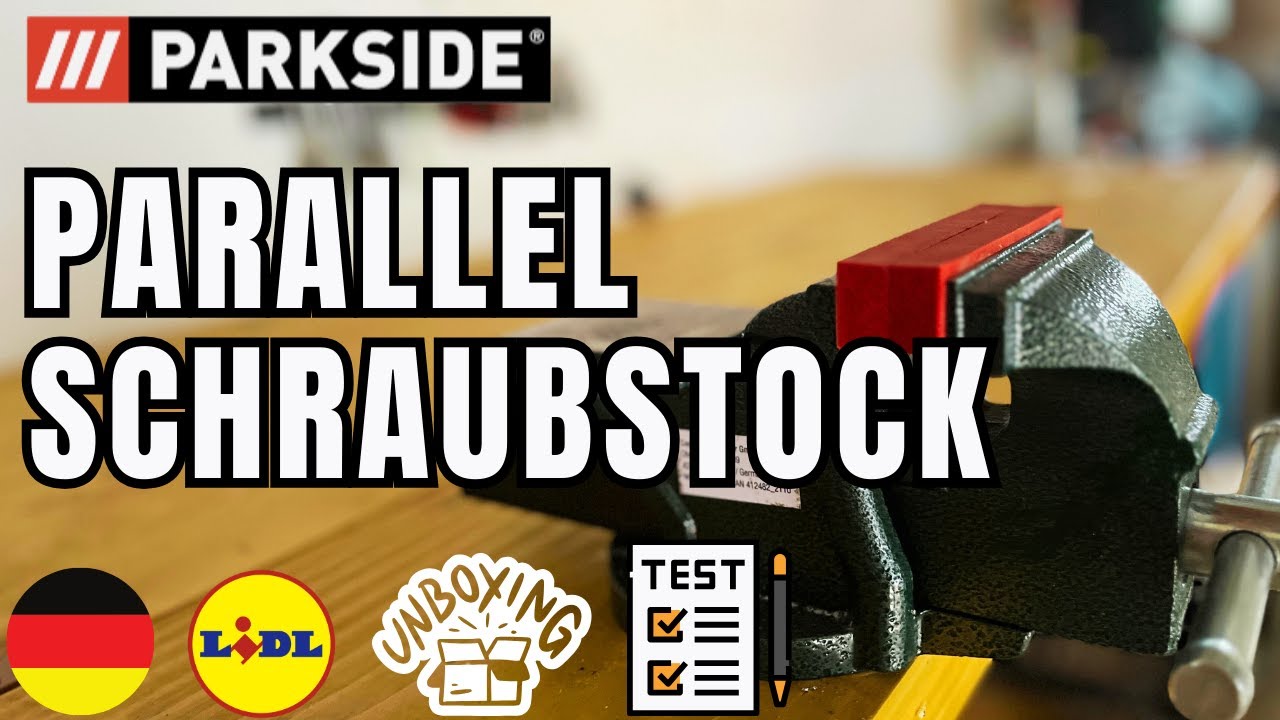 PARALLEL SCHRAUBSTOCK PARKSIDE DEUTSCHLAND DEUTSCH LIDL - YouTube