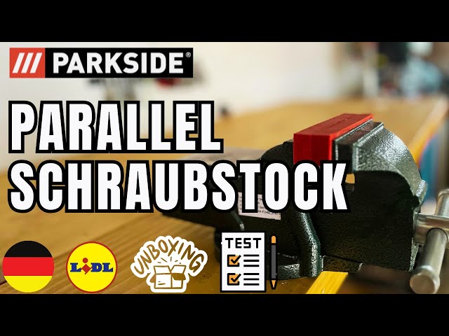 PARALLEL SCHRAUBSTOCK PARKSIDE DEUTSCHLAND DEUTSCH LIDL - YouTube