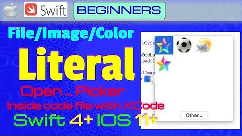 Swift, Xcode 7+, Beginners, Trick: colorLiteral imageLiteral fileLiteral Picker inside Source Code