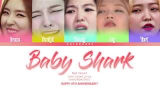Red Velvet - Baby Shark (Color Coded Lyrics) (HAN/ROM/ENG) (HAPPY 4TH ANNIVERSARY!)