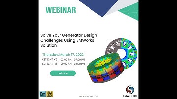 Solve Your Generator Design Challenges Using EMWorks Solution