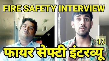 Fire Safety Interview