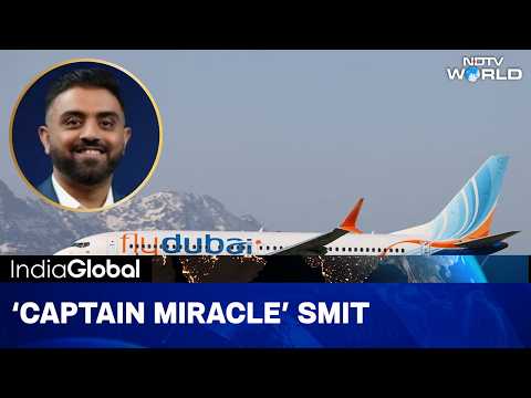 Flydubai Plane Scare:Indian Pilot Becomes Global Hero