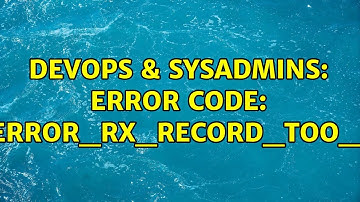 DevOps & SysAdmins: Error code: ssl_error_rx_record_too_long (2 Solutions!!)