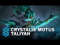 Crystalis Motus Taliyah (+ Reclaimed Chroma) Skin Spotlight - League of Legends