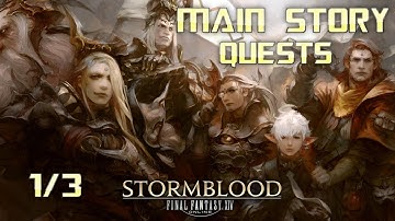 ALL MAIN STORY QUESTS | Final Fantasy XIV: Stormblood | Full Game Walkthrough | No Commentary