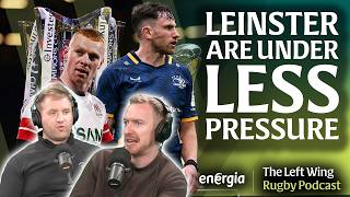 Finals preview | 'Leinster need everyone to be 100 per cent' | Ulster's form | The Left Wing