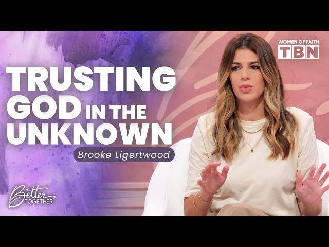 Brooke Ligertwood: The Bible is Your Anchor in Seasons of Unknowns | Women of Faith on TBN class=
