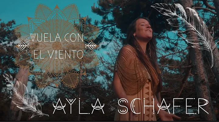 Ayla Schafer "Vuela con el Viento" (Official music...