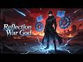 📢NEW📢【Reflection War God】#fantasy #cultivation #anime #2026 #engdub