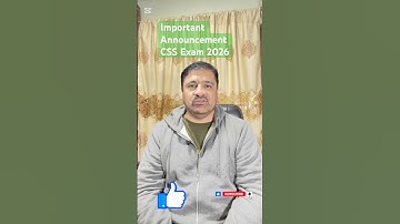 |CSS 2026| 14 December 2025. Very Important Announcement, How to Prepare for CSS